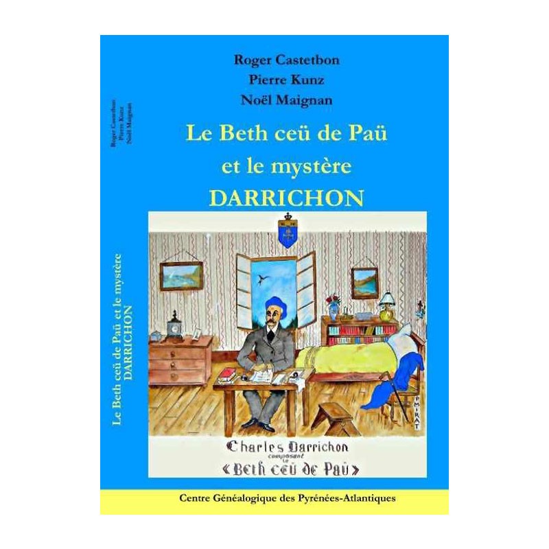 Beth ceü de Paü et le mystère DARRICHON